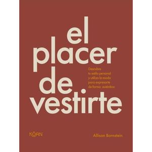 EL PLACER DE VESTIRTE - ALLISON BORNSTEIN
