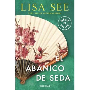 EL ABANICO DE SEDA - LISA LEE