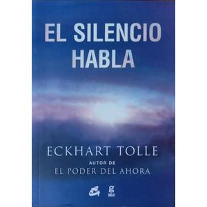 EL SILENCIO HABLA - ECKHART TOLLE
