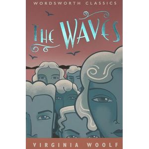 THE WAVES - WORDSWORTH CLASSICS