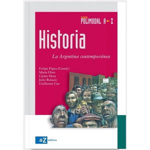 HISTORIA - LA ARGENTINA CONTEMPORANEA