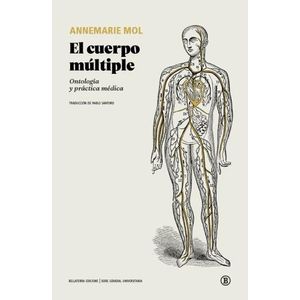 EL CUERPO MULTIPLE - ONTOLOGIA Y PRACTICA MEDICA - A. MOL