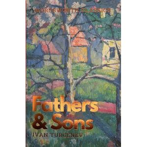 FATHERS AND SONS - WORDSWORTH CLASSICS