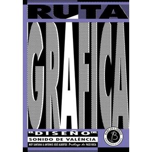 RUTA GRAFICA - EL DISEÑO DEL SONIDO DE VALENCIA