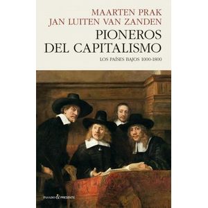 PIONEROS DEL CAPITALISMO - LOS PAISES BAJOS 1000-1800