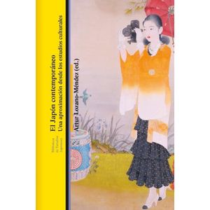 EL JAPON CONTEMPORANEO - ARTUR LOZANO-MENDEZ