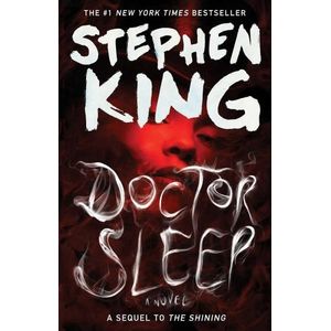 DOCTOR SLEEP - THE SHINING 2 - STEPHEN KING