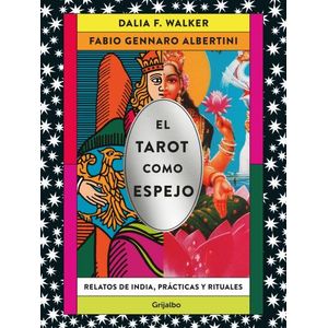 EL TAROT COMO ESPEJO - DALIA WALKER