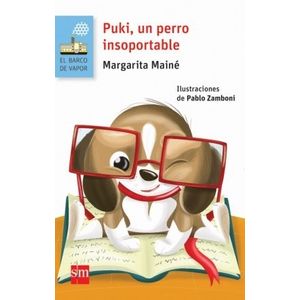 PUKI, UN PERRO INSOPORTABLE - SERIE AZUL