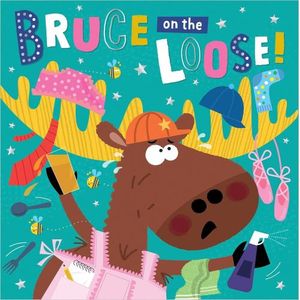 BRUCE ON THE LOOSE! - HOPE BICKNELL