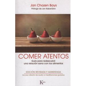 LIBRO COMER ATENTOS + QR - GUIA PARA REDESCUBRIR UNA RELACIO