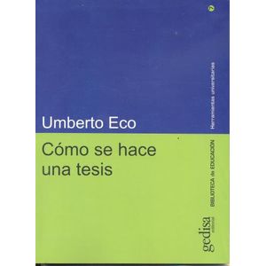 COMO SE HACE UNA TESIS - UMBERTO ECO