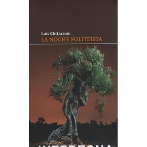 LA NOCHE POLITEISTA
