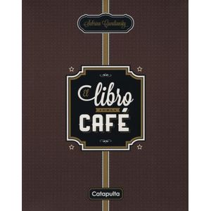 EL LIBRO DEL CAFE - SABRINA CUCULIANSKY