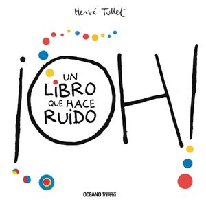 OH! UN LIBRO QUE HACE RUIDO