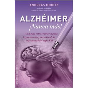 ALZHEIMER NUNCA MAS! - ANDREAS MORITZ