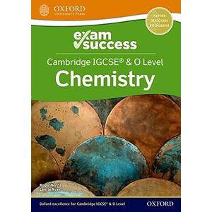 CAMBRIDGE IGCSE & O LEVEL CHEMISTRY: EXAM SUCCESS