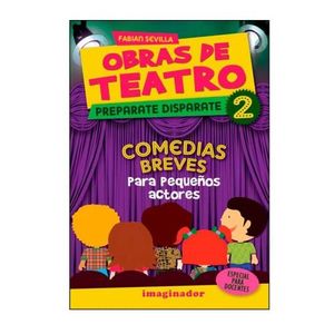 OBRAS DE TEATRO 2 PREPARATE DISPARATE