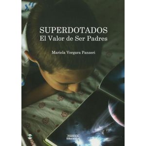 SUPERDOTADOS...:EL VALOR DE SER PADRES - LIBRO + CD