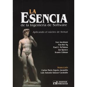 LA ESENCIA DE LA INGENIERIA DE SOFTWARE:EL NUCLEO DE SEMAT