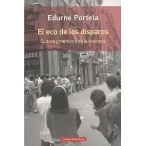 ECO DE LOS DISPAROS - EDURNE PORTELA