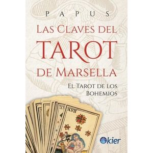 LAS CLAVES DEL TAROT DE MARSELLA - PAPUS