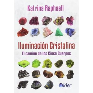 ILUMINACION CRISTALINA - KATRINA RAPHAELL