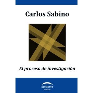 EL PROCESO DE INVESTIGACION - CARLOS SABINO