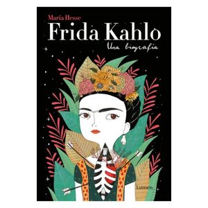 FRIDA KAHLO - UNA BIOGRAFIA