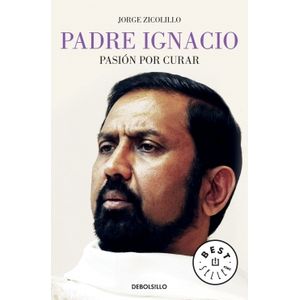 PADRE IGNACIO: PASION POR CURAR