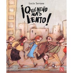 QUE NIÑO MAS LENTO! - LUCIA SERRANO