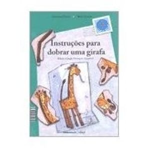 INSTRUCCIONES PARA DOBLAR UNA JIRAFA / INSTRUCOES PARA DOBRA