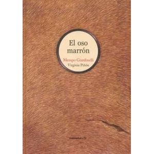 EL OSO MARRON - GIARDINELLI Y PIÑON - RUSTICA
