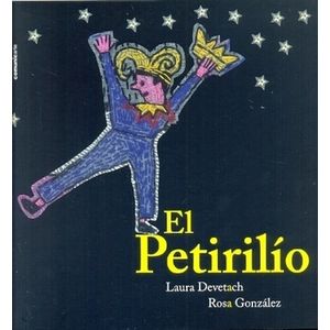 EL PETIRILIO - BICHO BOLITA - DEVETACH Y GONZALEZ - RUSTICA