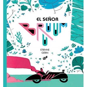 EL SEÑOR BRUUUM - ETIENNE GERIN