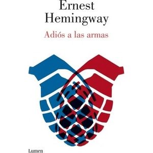 ADIOS A LAS ARMAS - ERNEST HEMINGWAY