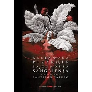 LA CONDESA SANGRIENTA - ALEJANDRA PIZARNIK