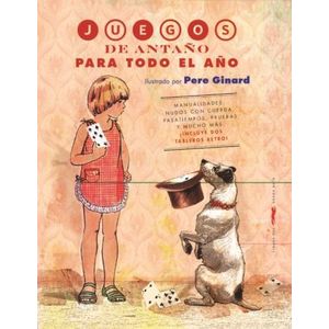 JUEGOS DE ANTAÑO PARA TODO EL AÑO