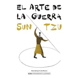 EL ARTE DE LA GUERRA  - PENSAMIENTO ILUSTRADO - TZU SUN