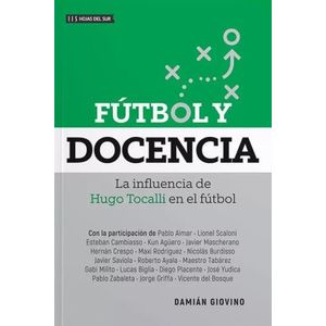 FUTBOL Y DOCENCIA: LA INFLUENCIA DE HUGO TOCALLI EN EL FUTBO