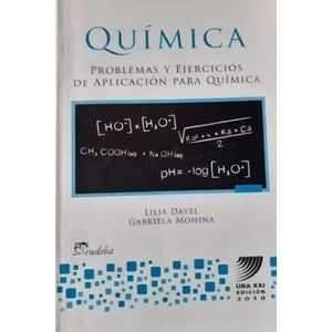 QUIMICA PROBLEMAS Y EJERCICIOS DE APLICACION (UBAXXI)