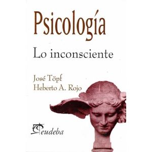 PSICOLOGIA. LO INCONSCIENTE