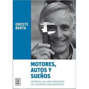 MOTORES, AUTOS Y SUEÑOS - BERTA ORESTE