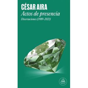 ACTOS DE PRESENCIA - CESAR AIRA