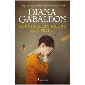 CUENTA A LAS ABEJAS QUE ME FUI - OUTLANDER 9