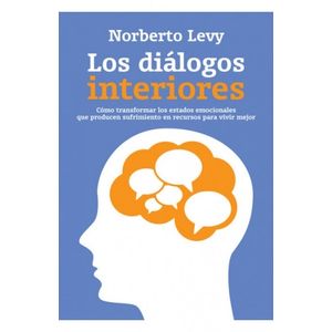 LOS DIALOGOS INTERIORES - NORBERTO LEVY