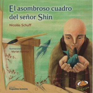 EL ASOMBROSO CUADRO DEL SEÑOR SHIN - PEQUEÑOS LECTORES