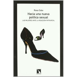 HACIA UNA NUEVA POLITICA SEXUAL - ROSA COBO BEDIA