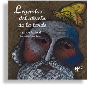 LEYENDAS DEL ABUELO DE LA TARDE
