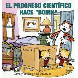 EL PROGRESO CIENTIFICO HACE BOINK - CALVIN Y HOBBES 6